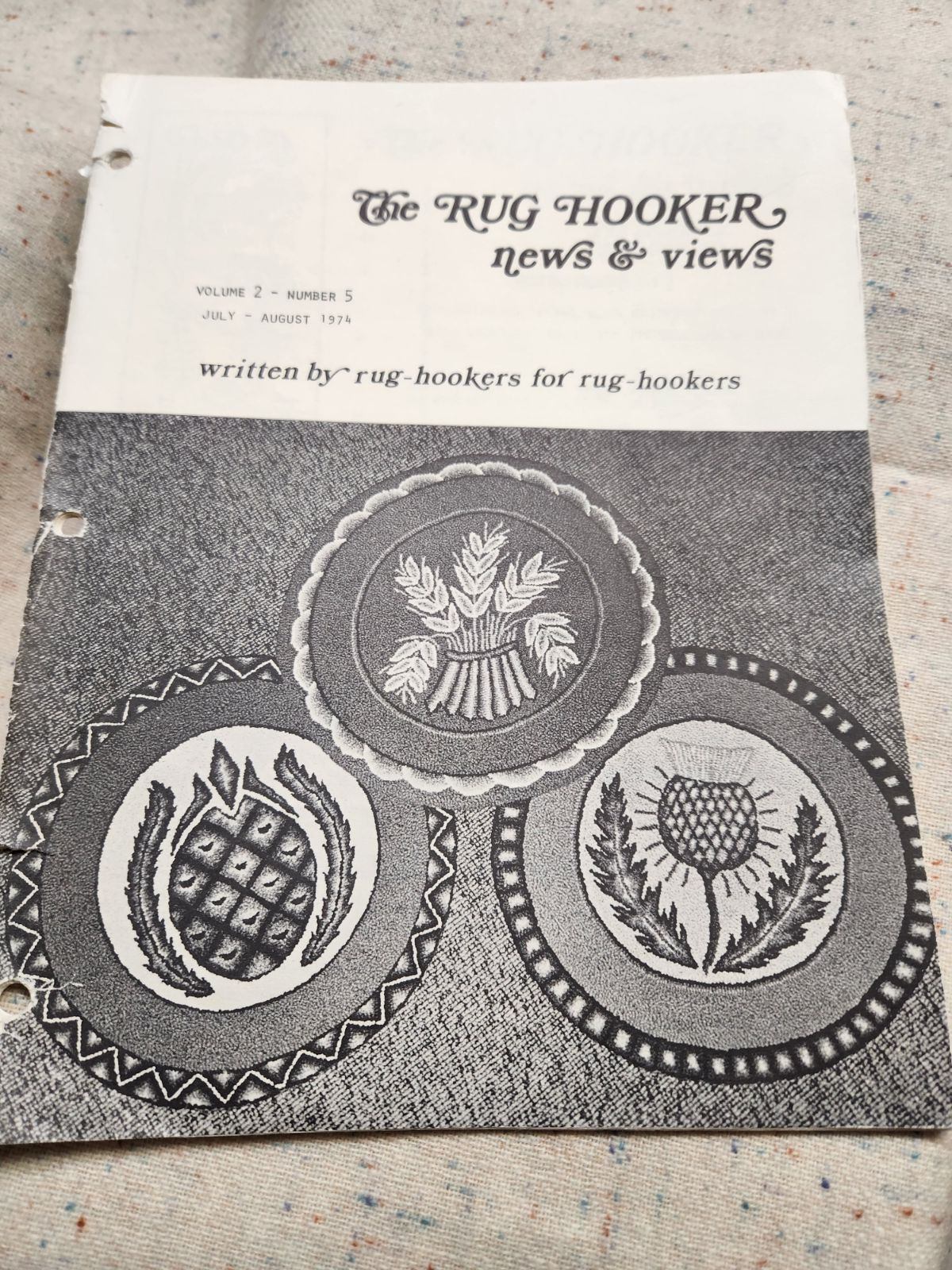 The Rug Hooker, New and Views Rug Hooking Magazine Volume 2 no. 5, Issue #11, July - August 1974 by Joan Moshimer "Used"