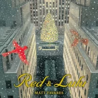 Book -  Red & Lulu Written and Illustrated By Matt Tavares