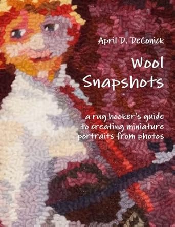 Book - Wool Snapshots by April D Deconick