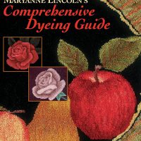 Book - Comprehensive Dyeing Guide by Maryanne Lincoln
